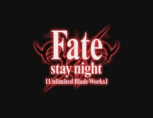 【Fate/Stay Night Unlimited Blade Works】粤日双语中字